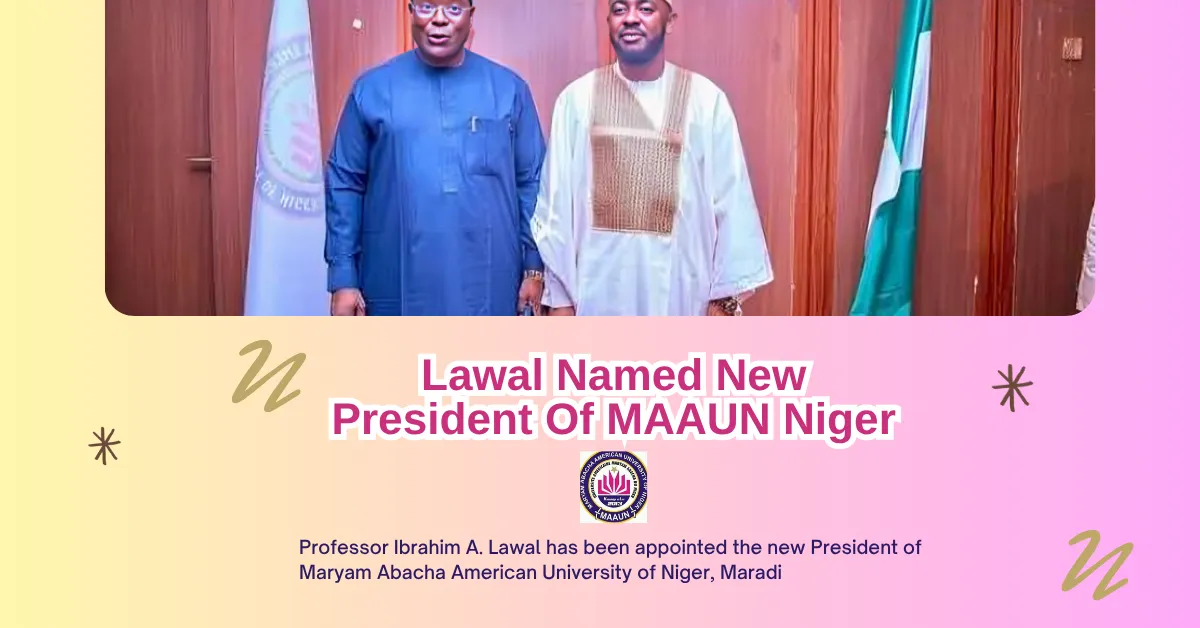 Lawal Named New President Of MAAUN Niger
