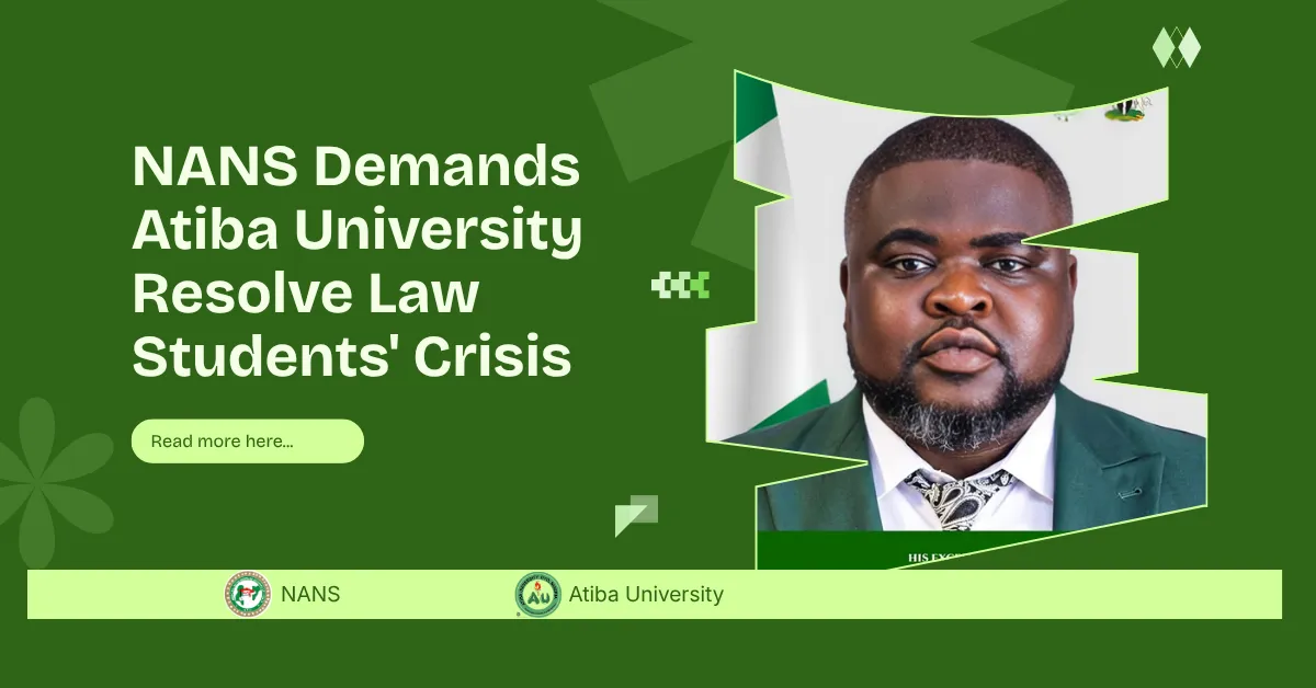 NANS Demands Atiba University Resolve Law Students' Crisis