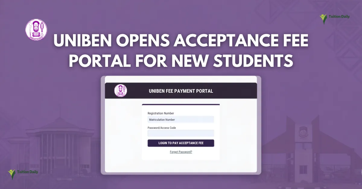 UNIBEN Opens Acceptance Fee Portal for New Students