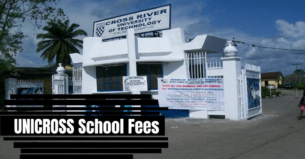 UNICROSS School Fees 2025/2026 Academic Session