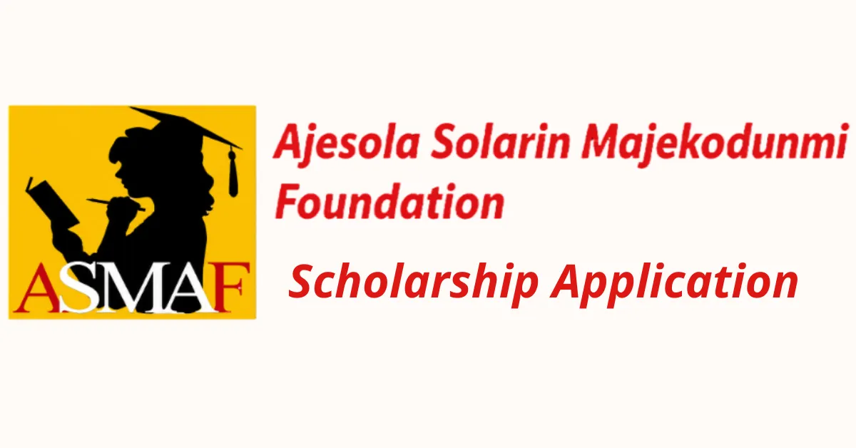 Ajesola Solarin Majekodunmi (ASMAF) Scholarship 2026: For Women