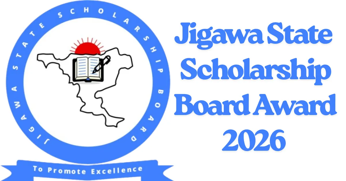 Jigawa State Scholarship Board Award 2026 - Indigenes Only