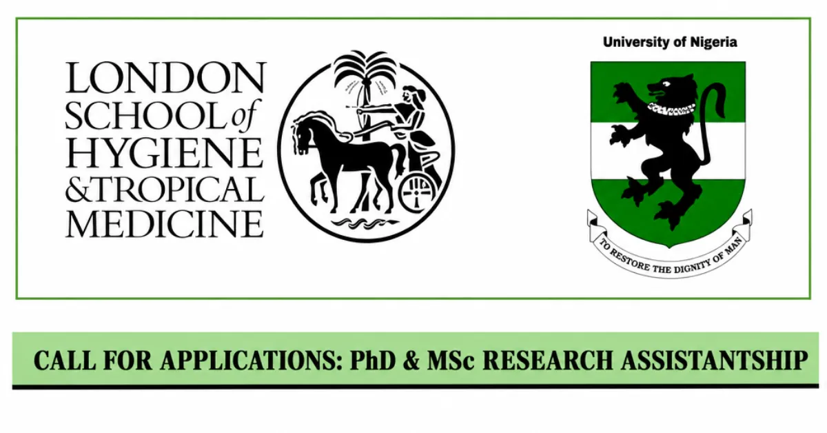 LSHTM-UNN Postgraduate Research Assistantship 2026: MSc & PhD Students