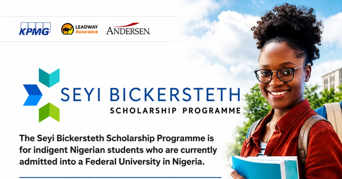 Seyi Bickersteth Scholarship Programme 2026: Everything to Know